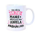 Taza - Eres una abuela maravillosa