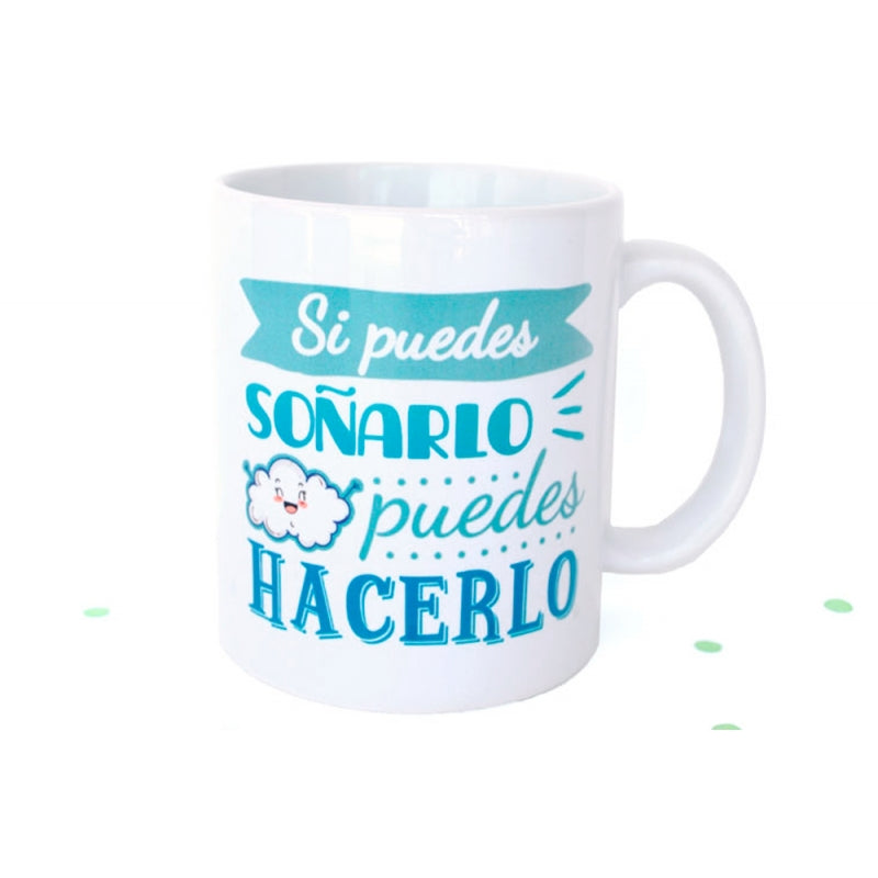 Taza - Puedes soñarlo, puedes hacerlo