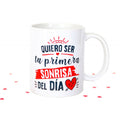 Taza - Quiero ser tu primera sonrisa