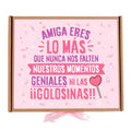 Amiga, eres lo más - Caja de golosinas