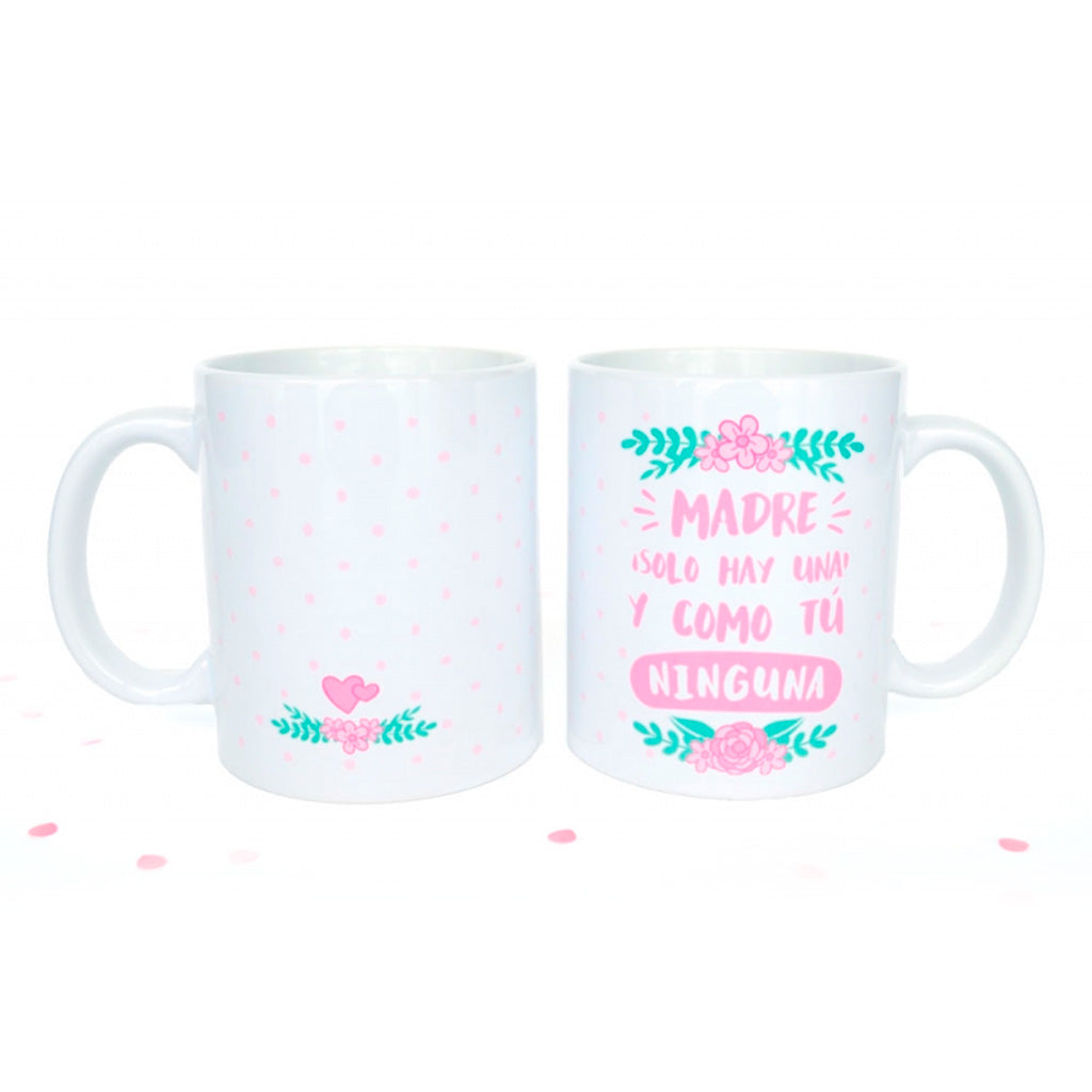 Taza - Madre sólo hay una