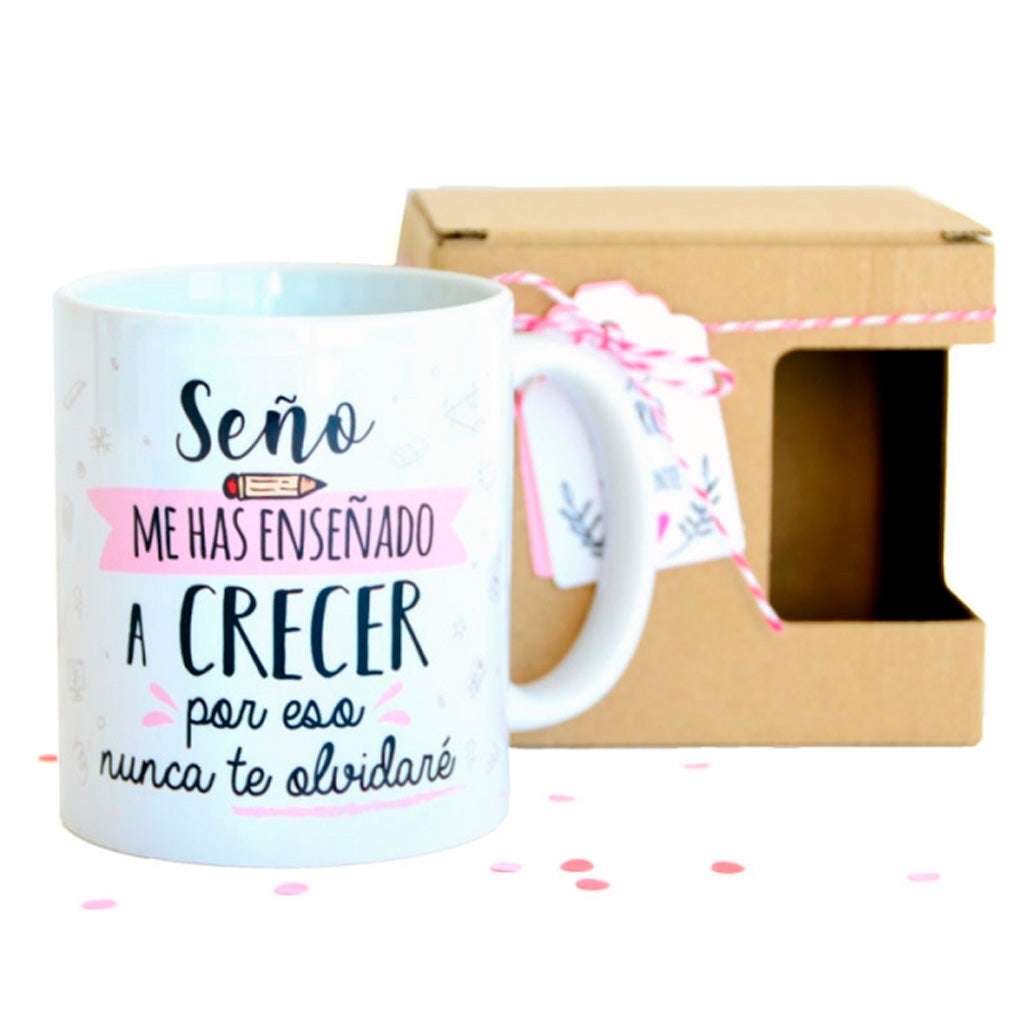 Taza - Seño, me has enseñado a crecer
