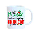 Taza - Feliz Navidad, te deseo alegría y felicidad