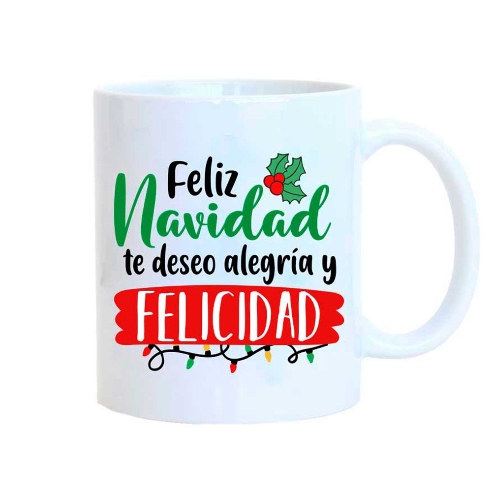Taza - Feliz Navidad, te deseo alegría y felicidad
