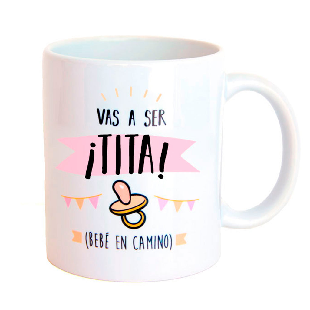 Taza - Vas a ser tita (con chupete)